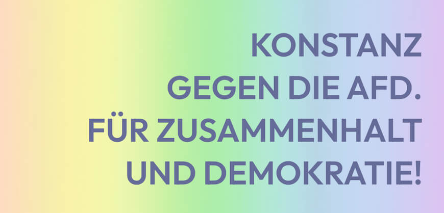 Konstanz gegen Rechtsextremismus - für Zusammenhalt und Demokratie.